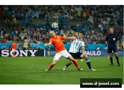 世界杯焦点战：荷兰对阵阿根廷